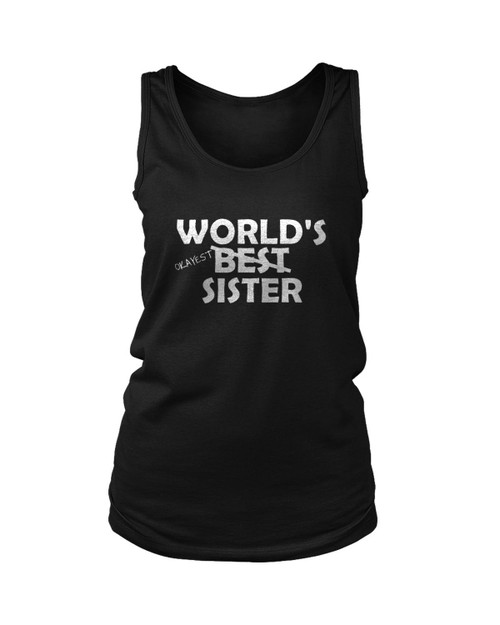 Worlds Okayest Sister Women's Tank Top