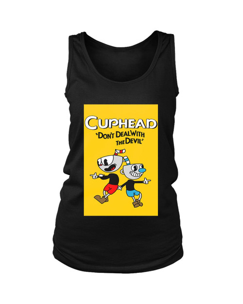 Dont Deal With The Devil Cuphead Quote Women's Tank Top