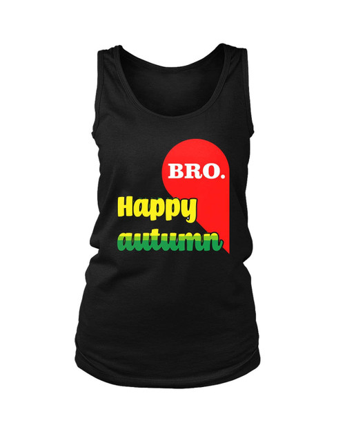 Happy Antumn Bro Women's Tank Top