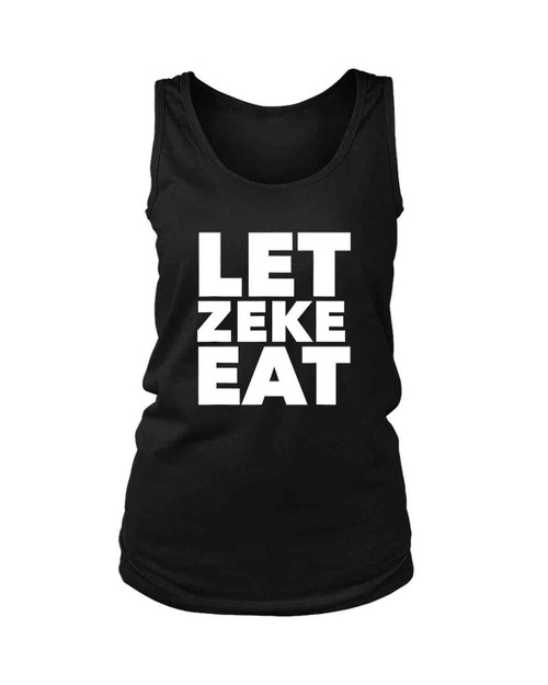 Dallas Elliot Let Zeke Eat Women's Tank Top