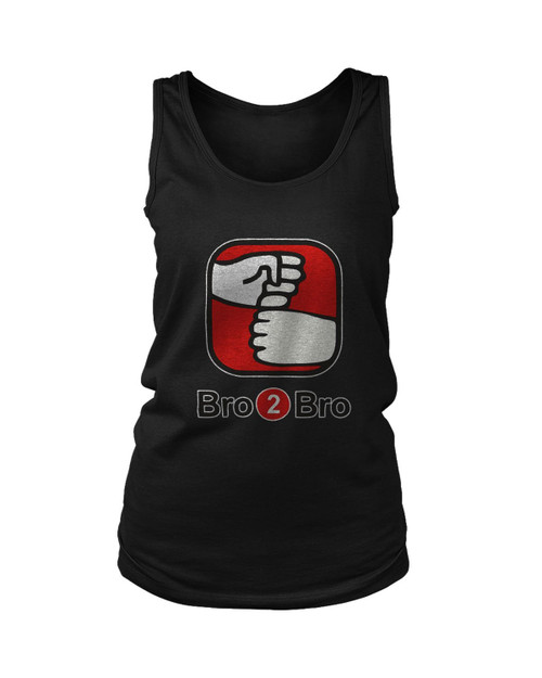 Bro 2 Bro Women's Tank Top
