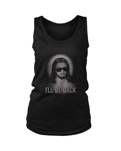 I Have Be Back Jesus Women's Tank Top