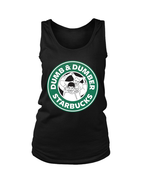 Dumb And Dumber Starbucks Women's Tank Top