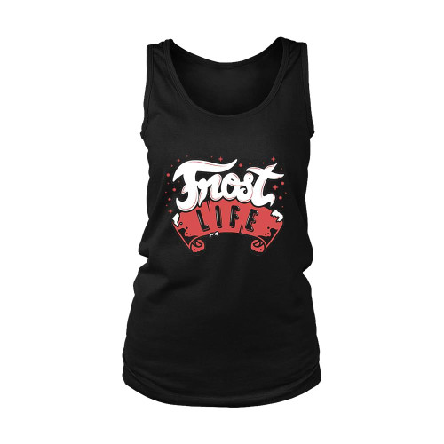 Frost Life Women's Tank Top