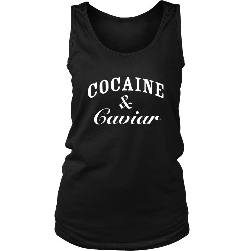 Cocaine And Caviar Women's Tank Top