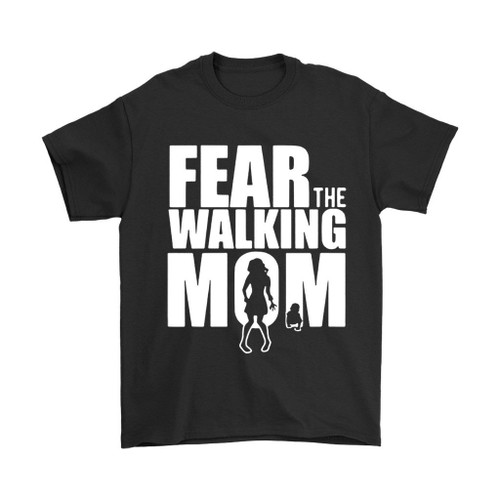 Fear The Walking Mom Man's T-Shirt Tee