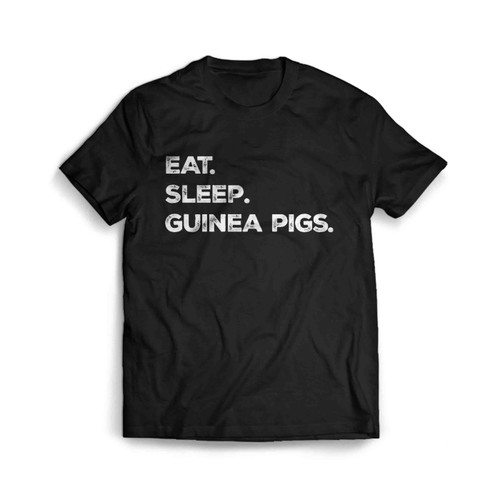 Eat Sleep Guinea Pigs Men's T-Shirt Tee