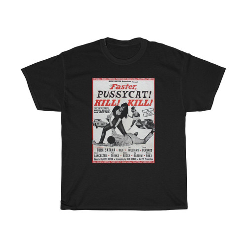 Faster Pussycat Kill Kill Russ Meyer Movie Poster Cult Retro Man's T-Shirt Tee