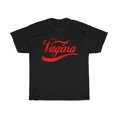 I Enjoy Vagina Man's T-Shirt Tee