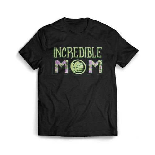 Marvel Mother Day Hulk Incredible Mom Men's T-Shirt Tee