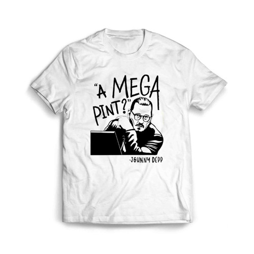Johnny Depp A Mega Pint You Men's T-Shirt Tee