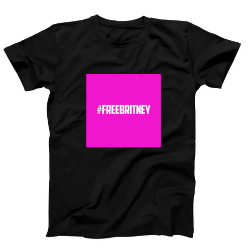 Free Britney Spears Movement Goest Man's T-Shirt Tee