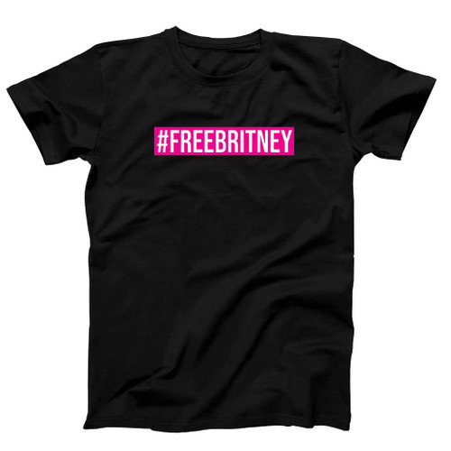 Free Britney Spears Movement What Man's T-Shirt Tee