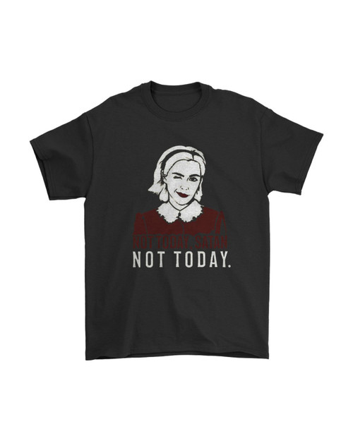 Sabrina Not Today Satan Chilling Adventures Of Sabrina Man's T-Shirt Tee