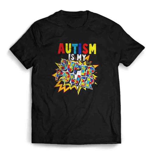 Autism Awareness Autism Is My Super Power Toddler Boys Mens T-Shirt