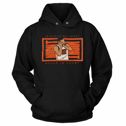 Stephen Curry Night Night In Steph We Trust Never In Doubt Hoodie