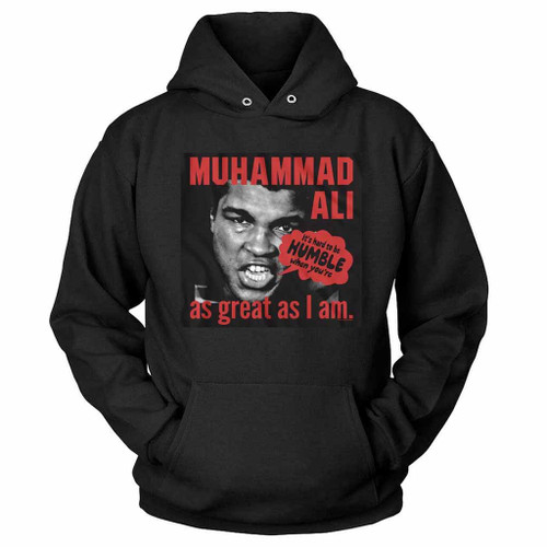 Muhammad Ali Hard To Be Humble Hoodie