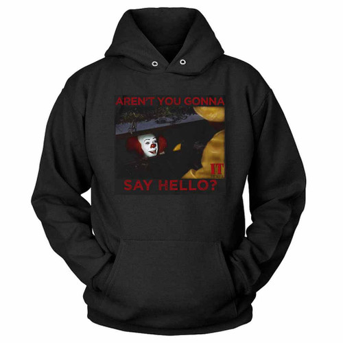 It Movie Say Hello Hoodie
