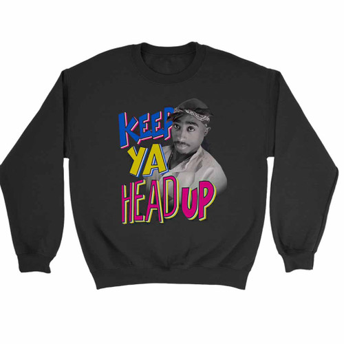 Tupac Shakur 2pac Keep Ya Head Up Sweatshirt Sweater