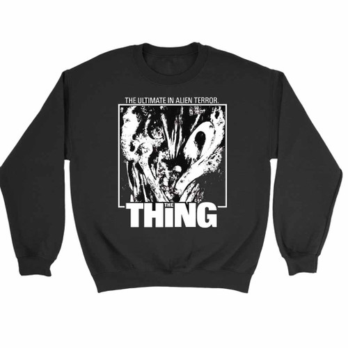 The Thing Film 1982 Horror Movie The Ultimate In Alien Terror Sweatshirt Sweater