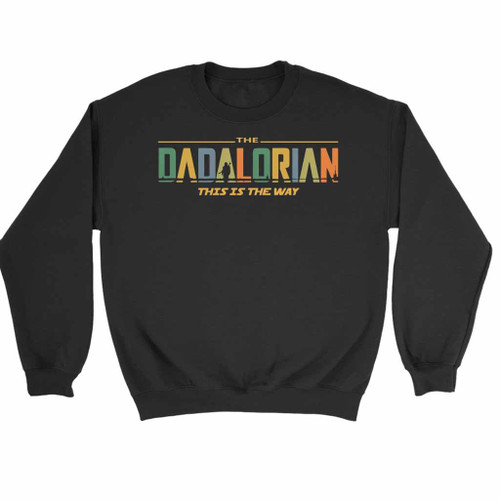 The Dadalorian This Is The Way Color Sweatshirt Sweater