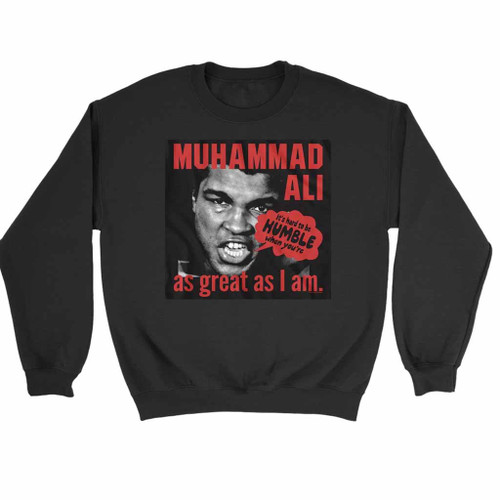 Muhammad Ali Hard To Be Humble Sweatshirt Sweater