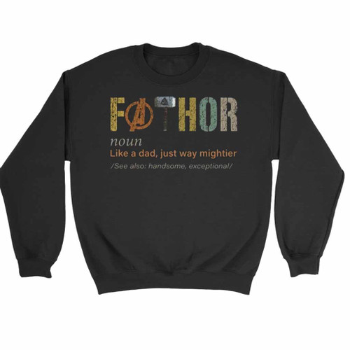 Fathor Noun Like A Dad Sweatshirt Sweater