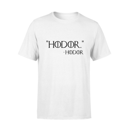 Hodor Game Of Thrones Man's T-Shirt Tee Hodor Game Of Thrones Man's T-Shirt Tee