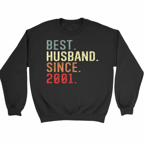 Best Husband Since 2001 Sweatshirt Sweater