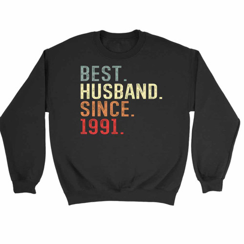 Best Husband Since 1991 Sweatshirt Sweater