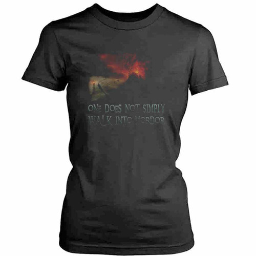 Lord Of The Rings One Does Not Walk Into Mordor Womens T-Shirt Tee