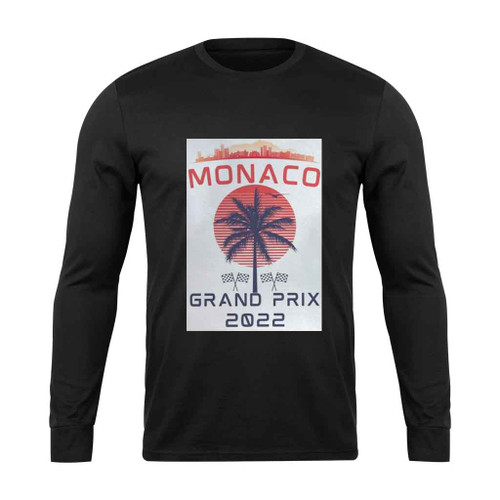 Monaco Formula 1 Grand Prix 2022 Long Sleeve T-Shirt