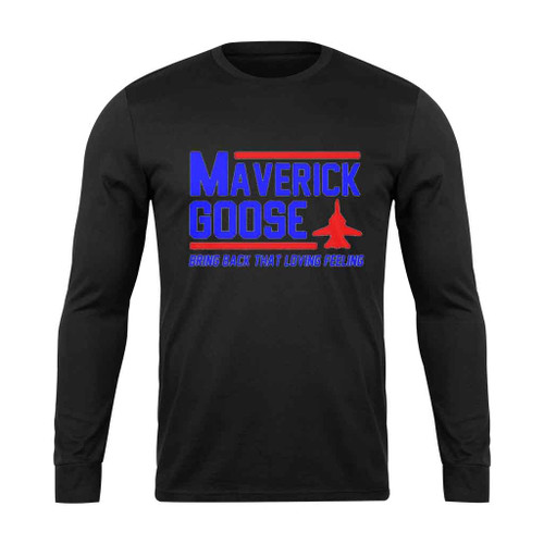 Maverick Goose Bring Back That Loving Feeling Long Sleeve T-Shirt