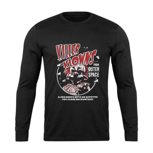 Killer Klowns From Outer Space Alien Bozos With An Appetite Long Sleeve T-Shirt