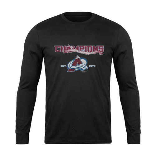 Colorado Avalanche Champion Est 1972 Long Sleeve T-Shirt