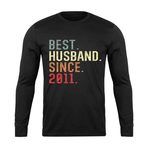 Best Husband Since 2011 Long Sleeve T-Shirt