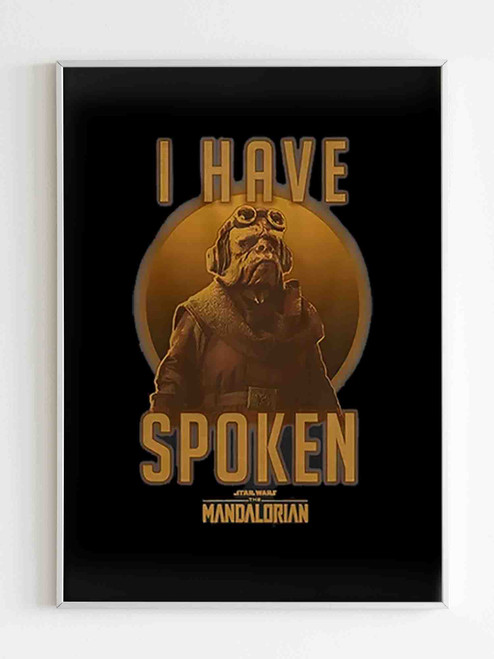 The Mandalorian Kuiil I Have Spoken Poster