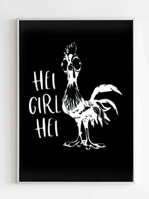 Hei Girl Hei Moana Chicken Character Poster