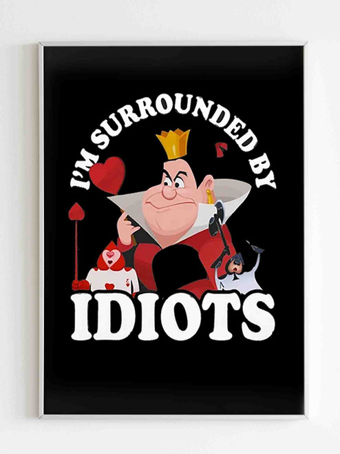 Happy Queen Of Heart I am Surrounded Poster Happy Queen Of Heart I am Surrounded Poster