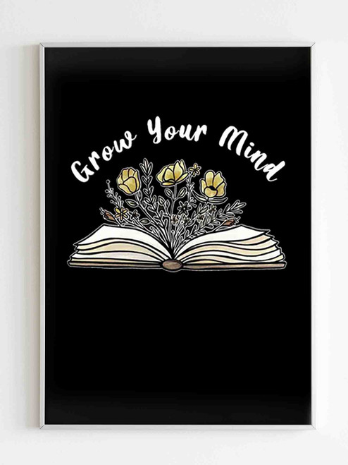 Grow Your Mind Poster