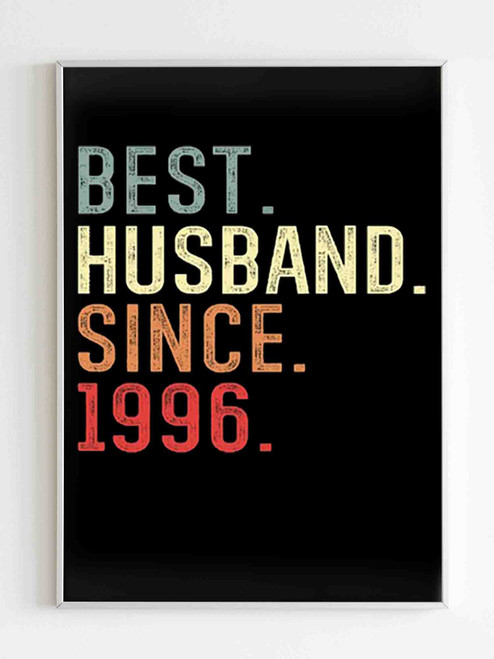 Best Husband Since 1996 Poster
