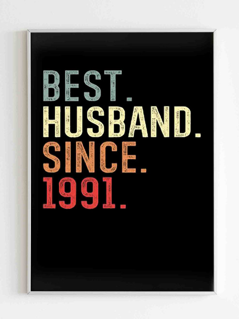 Best Husband Since 1991 Poster