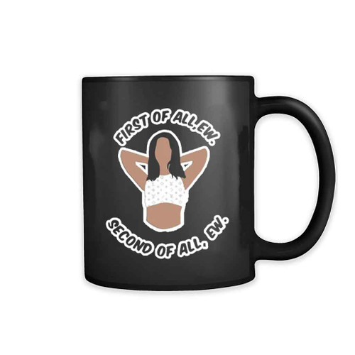 First Of All Ew Maddy Perez Euphoria Mug