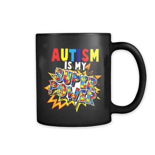 Autism Awareness Autism Is My Super Power Toddler Boys Mug