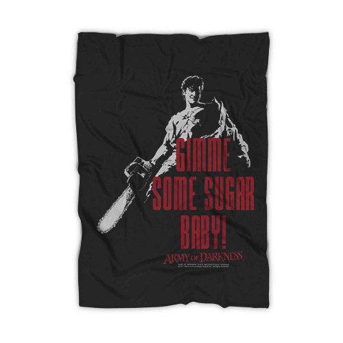 Army Of Darkness Gimme Some Sugar Baby Blanket