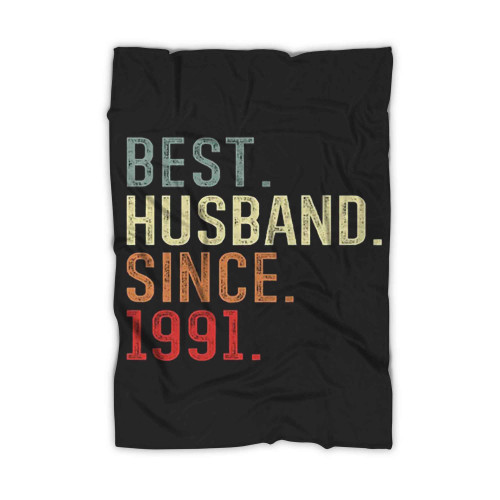 Best Husband Since 1991 Blanket