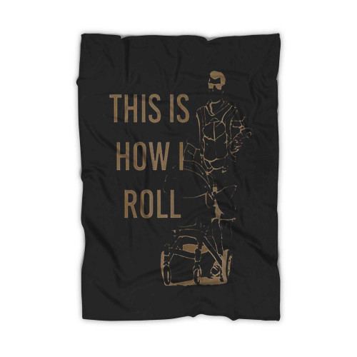 This Is How I Roll Baby Stroller Blanket