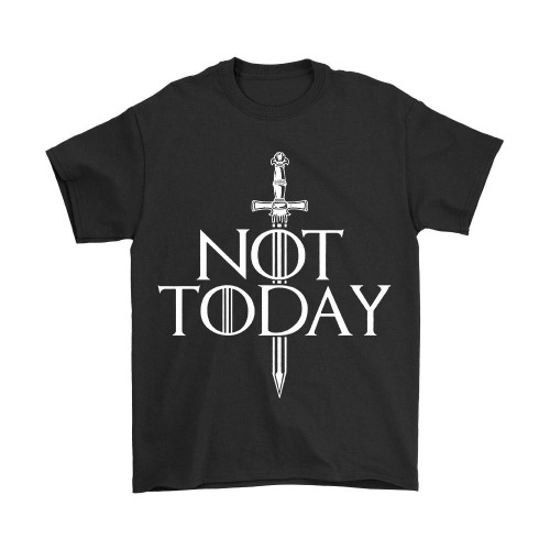 Not Today Arya Stark Man's T-Shirt Tee