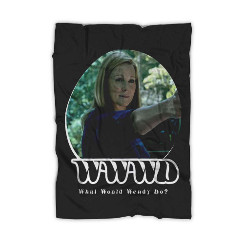 Wwwd What Would Wendy Do Ozark Blanket