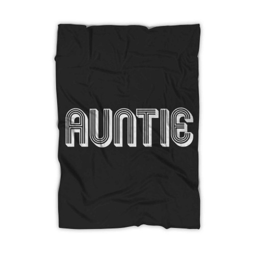 Auntie Love Art You Blanket